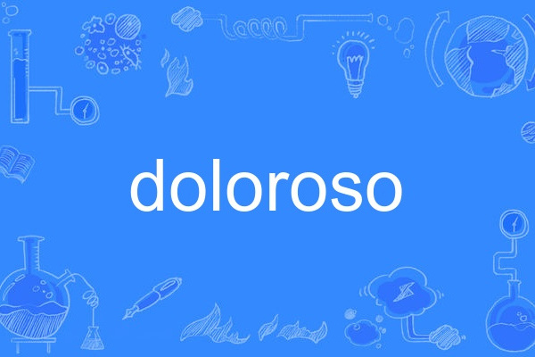 doloroso doloroso
