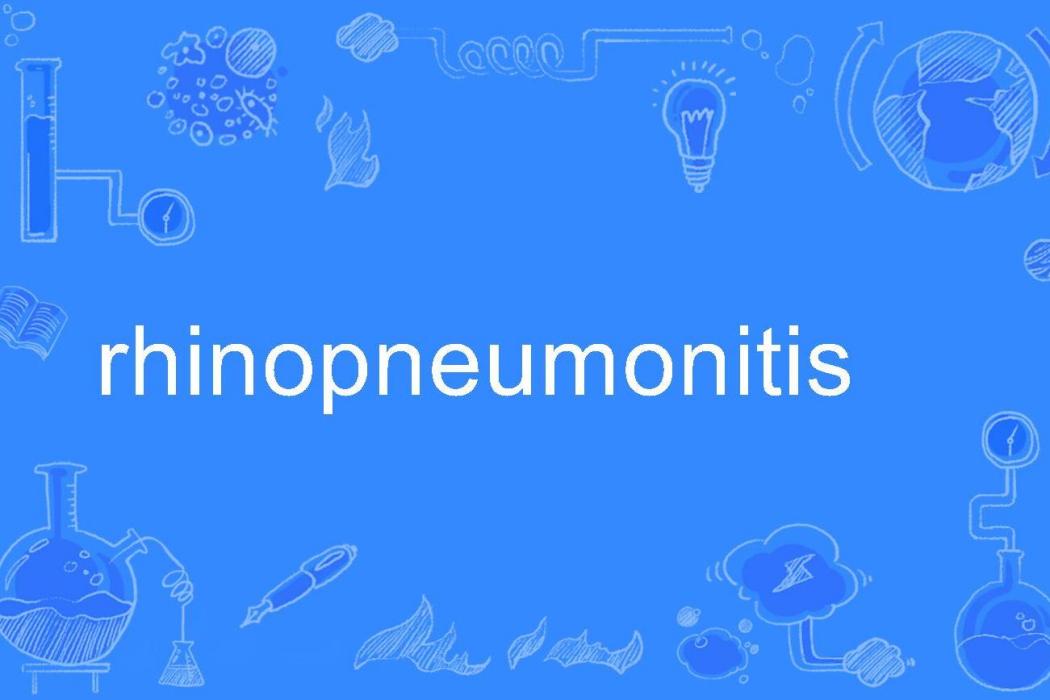 rhinopneumonitis rhinopneumonitis