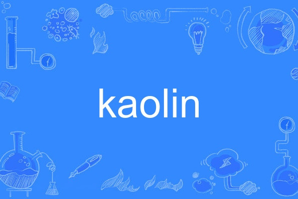 kaolin kaolin