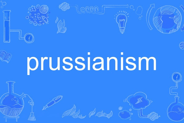 prussianism prussianism