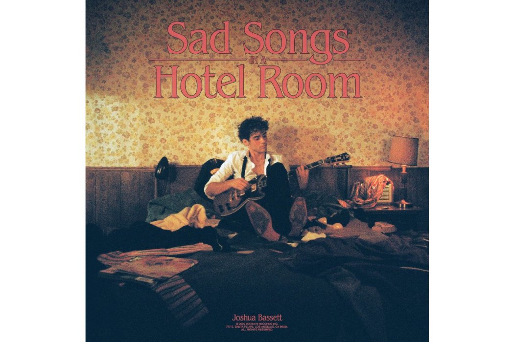 Sad Songs In A Hotel Room(2022年約書亞·巴塞特發行的音樂專輯) Sad Songs In A Hotel Room(2022年約書亞·巴塞特發行的音樂專輯)