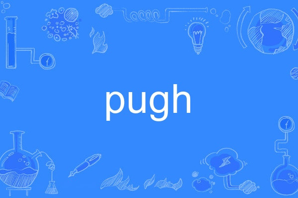 pugh pugh