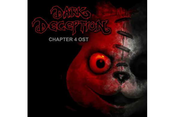 Dark Deception: Chapter 4 (Original Soundtrack)