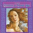 The Goddess in Every Girl The Goddess in Every Girl