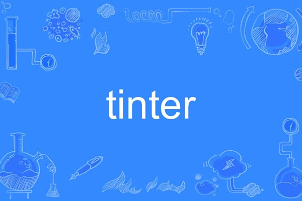 tinter tinter