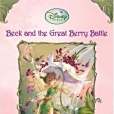Beck and the Great Berry Battle Beck and the Great Berry Battle