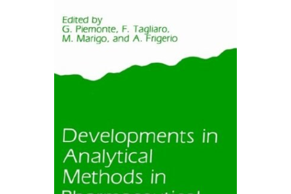 Developments in Analytical Methods in Pharmaceutical, Biomedical, and Forensic Sciences Developments in Analytical Methods in Pharmaceutical, Biomedical, and Forensic Sciences