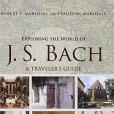 Exploring the World of J. S. Bach Exploring the World of J. S. Bach