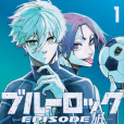 藍色監獄-EPISODE 凪-(BLUE LOCK-EPISODE 凪-) 藍色監獄-EPISODE 凪-(BLUE LOCK-EPISODE 凪-)