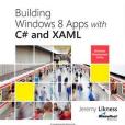 Building Windows 8 Apps with C# and XAML Building Windows 8 Apps with C# and XAML