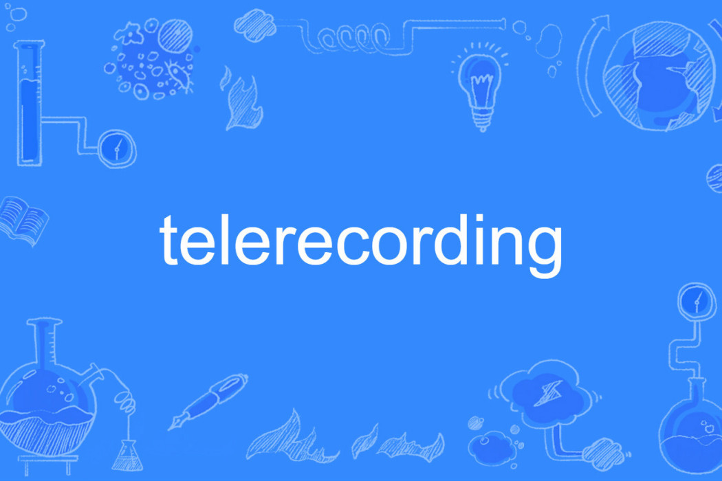 telerecording telerecording