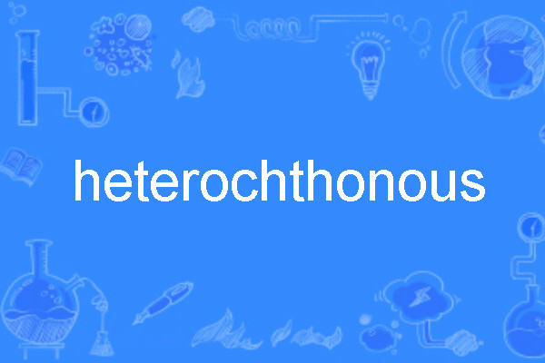 heterochthonous heterochthonous