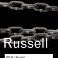 What I Believe (Routledge Classics) What I Believe (Routledge Classics)