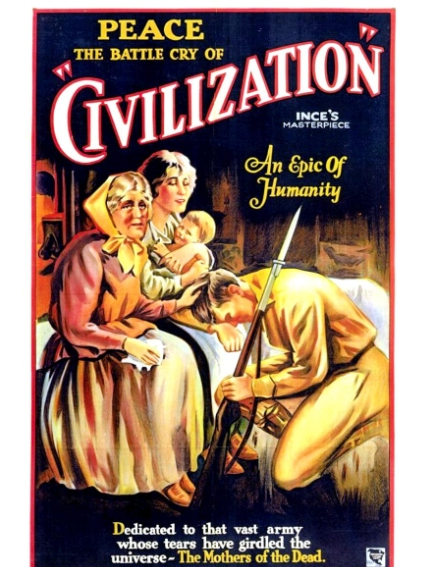 Civilization(美國1915年Reginald Barker等執導的電影) Civilization(美國1915年Reginald Barker等執導的電影)