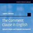 The Comment Clause in English The Comment Clause in English