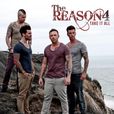 The Reason 4 The Reason 4
