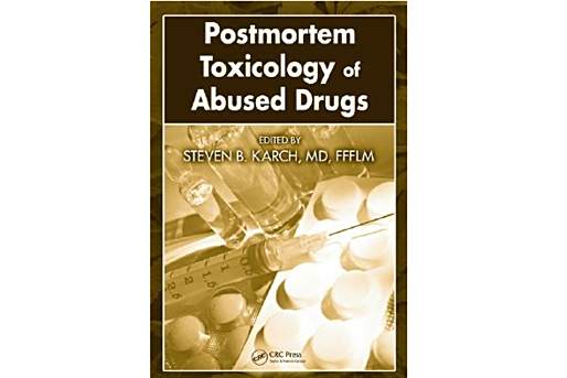 Postmodern Toxicology of Abused Drugs Postmodern Toxicology of Abused Drugs