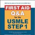 First Aid Q&A for the USMLE Step 1 (First Aid) First Aid Q&A for the USMLE Step 1 (First Aid)