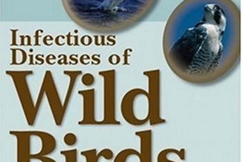 Infectious Diseases of Wild Birds Infectious Diseases of Wild Birds
