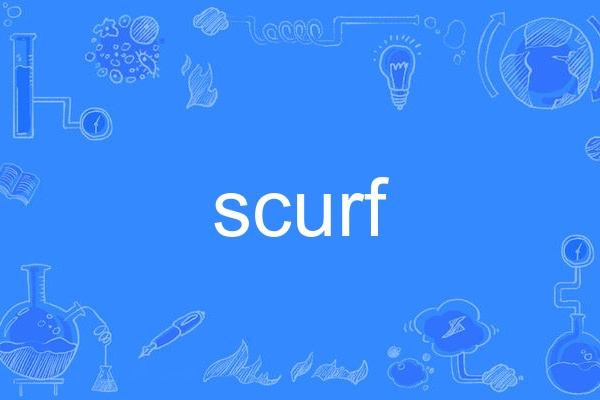 scurf scurf
