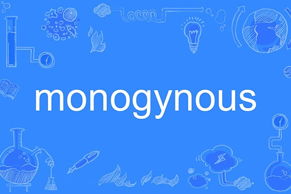 monogynous monogynous