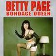 Betty Page: Bondage Queen Betty Page: Bondage Queen
