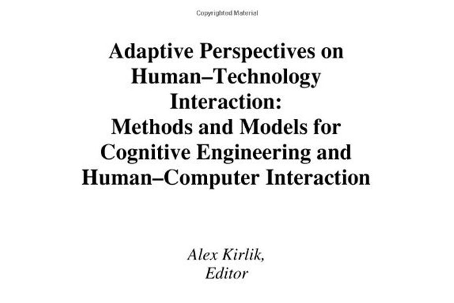 Adaptive Perspectives on Human-technology Interaction Adaptive Perspectives on Human-technology Interaction