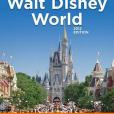 The Complete Idiot\x27s Guide to Walt Disney World, 2012 Edition The Complete Idiot\x27s Guide to Walt Disney World, 2012 Edition
