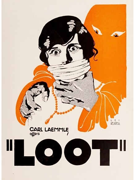 Loot(美國1919年William C. Dowlan執導的電影) Loot(美國1919年William C. Dowlan執導的電影)