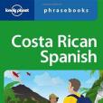 Costa Rican Spanish Phrasebook 3