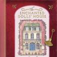 The Enchanted Dolls\x27 House The Enchanted Dolls\x27 House