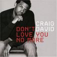 Don\x27t Love You No More Don\x27t Love You No More