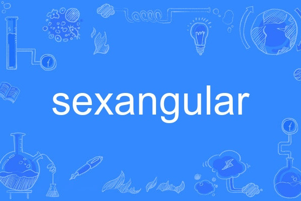 sexangular sexangular