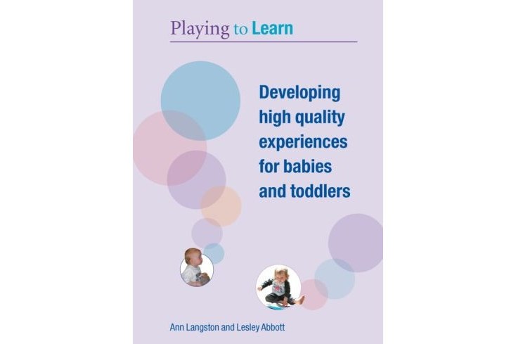 Developing High Quality Experiences for Babies and Toddlers