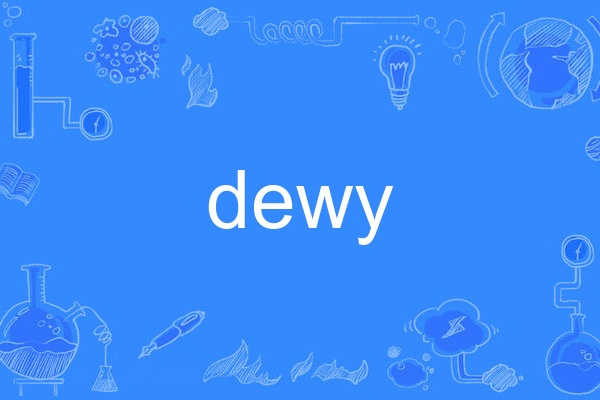 dewy dewy