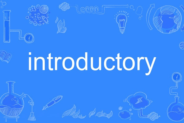introductory introductory