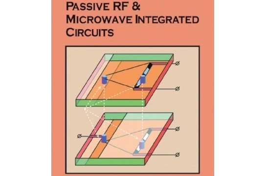 Passive RF and Microwave Integrated Circuits Passive RF and Microwave Integrated Circuits