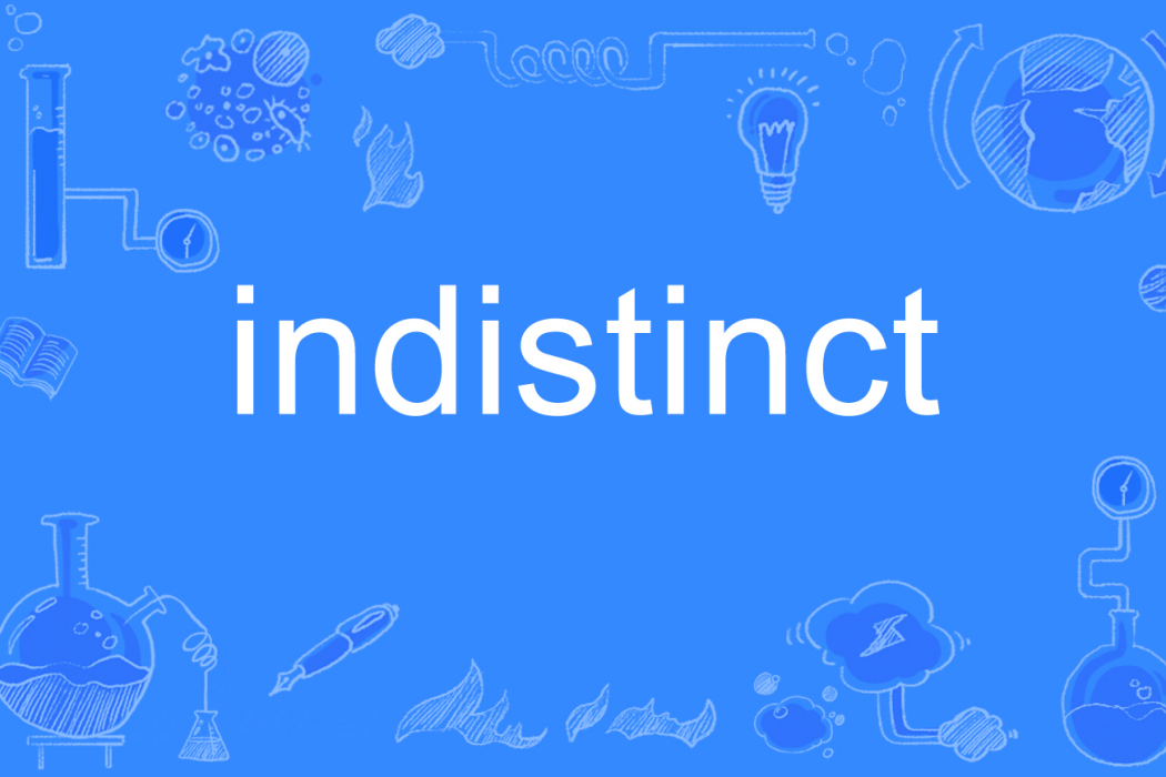 indistinct indistinct