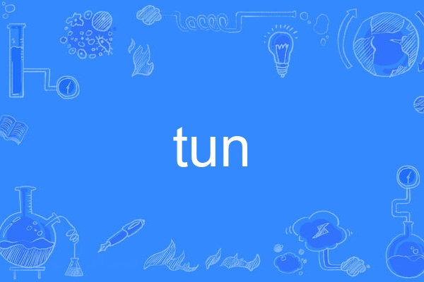 tun tun