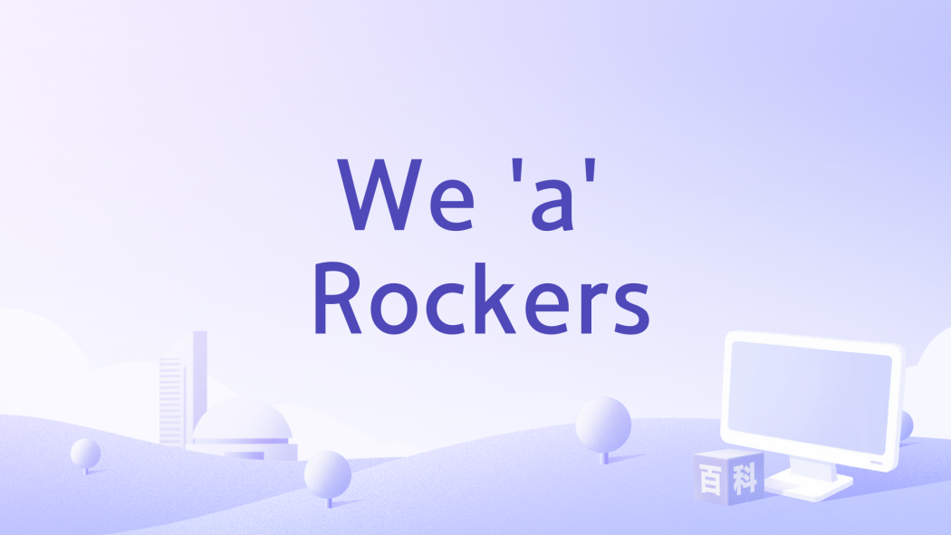 We \x27a\x27 Rockers We \x27a\x27 Rockers