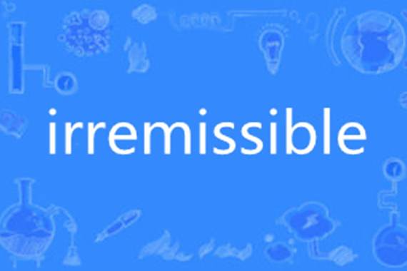 irremissible irremissible
