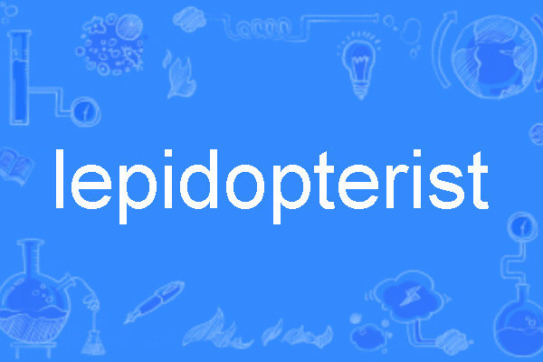 lepidopterist lepidopterist