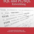 Ein Strukturierter Einstieg in Die Oracle SQL Und PL/SQL-Entwicklung Ein Strukturierter Einstieg in Die Oracle SQL Und PL/SQL-Entwicklung