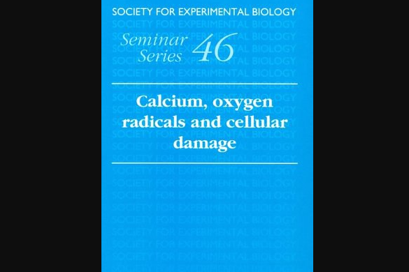 Calcium, Oxygen Radicals and Cellular Damage Calcium, Oxygen Radicals and Cellular Damage
