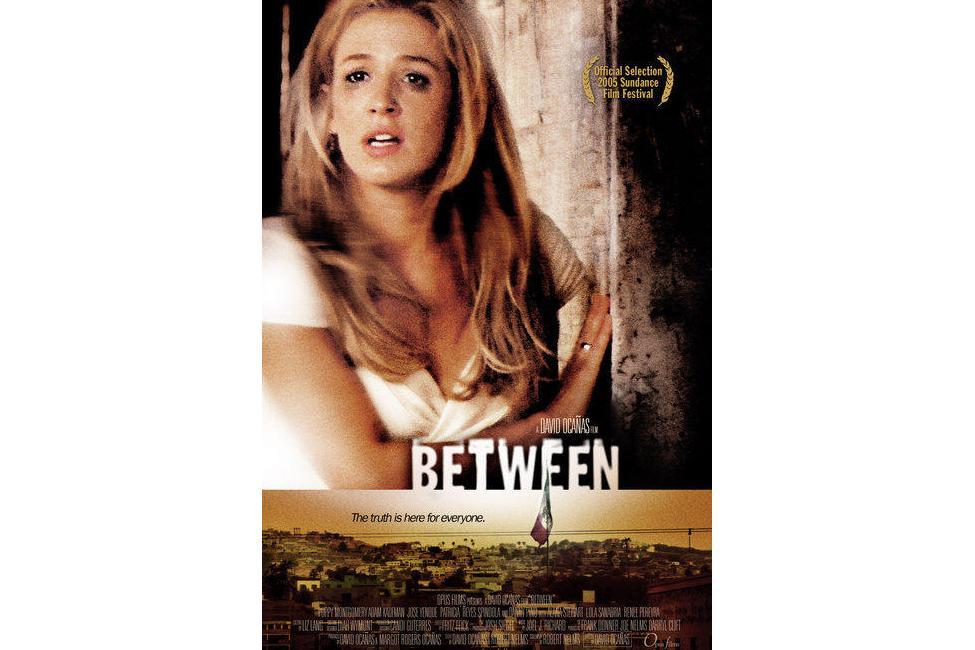 Between(2005年David Ocanas執導的電影) Between(2005年David Ocanas執導的電影)
