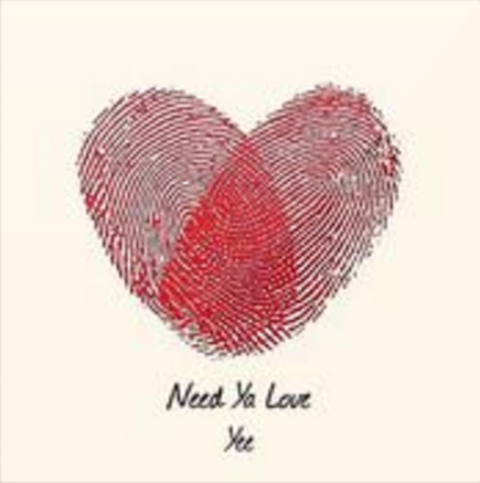 need ya love need ya love