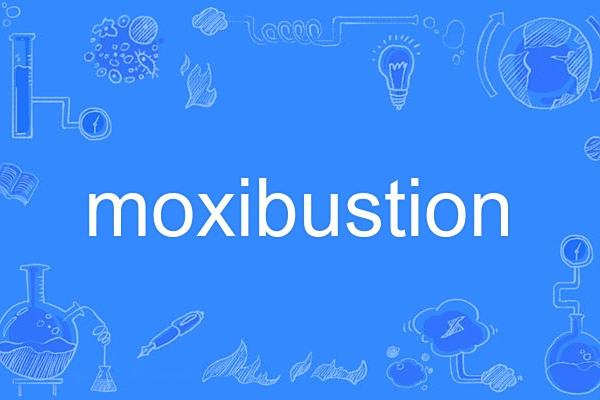 Moxibustion Moxibustion