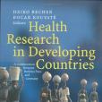 Health Research in Developing Countries Health Research in Developing Countries