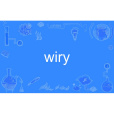 wiry wiry