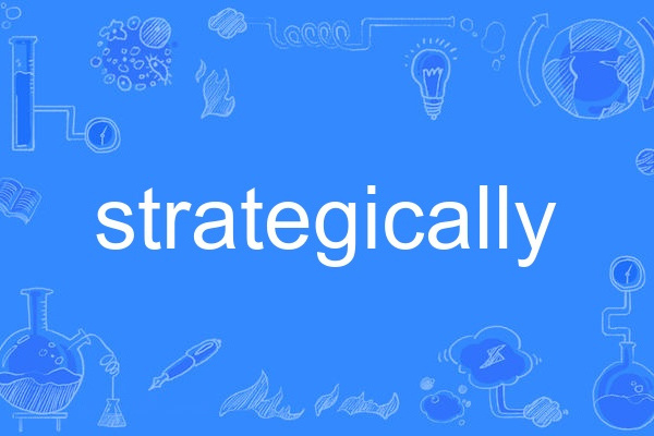 strategically strategically